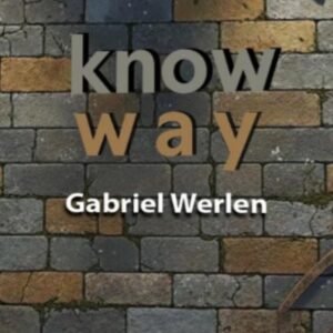 Know Way by Gabriel Werlen (French) 2026.