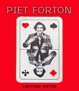 Piet Forton Lecture Notes by Piet Forton (Pieter de Beaufort).