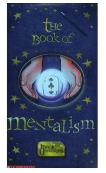 The Book of Mentalism by Tom Danko.