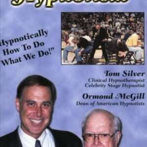 The How To Book of Hypnotism Hypnotically How to Do What we do by Ormond Mcgill and Tom Silver.