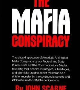The Mafia Conspiracy by John Scarne.