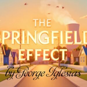 The Springfield Effect by George Iglesias and Twister Magic.
