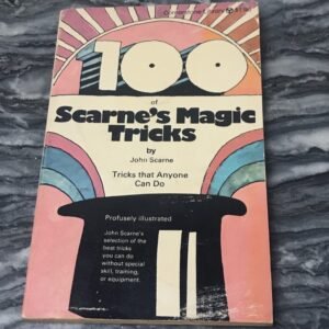 100 Of Scarnes Magic Tricks by John Scarne.