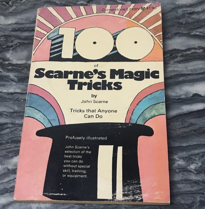 100 Of Scarnes Magic Tricks by John Scarne.