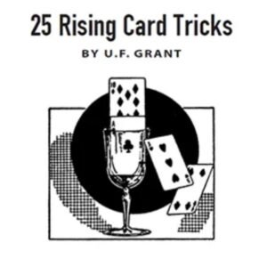 25 Rising Card Tricks by UF Grant (trickshop version).