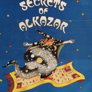 Allan Zola Kronzek - The Secrets of the Alkazar - A Book of Magic.