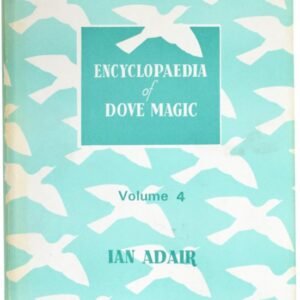 Encyclopedia of Dove Magic Volume 4 (Download) by Ian Adair.
