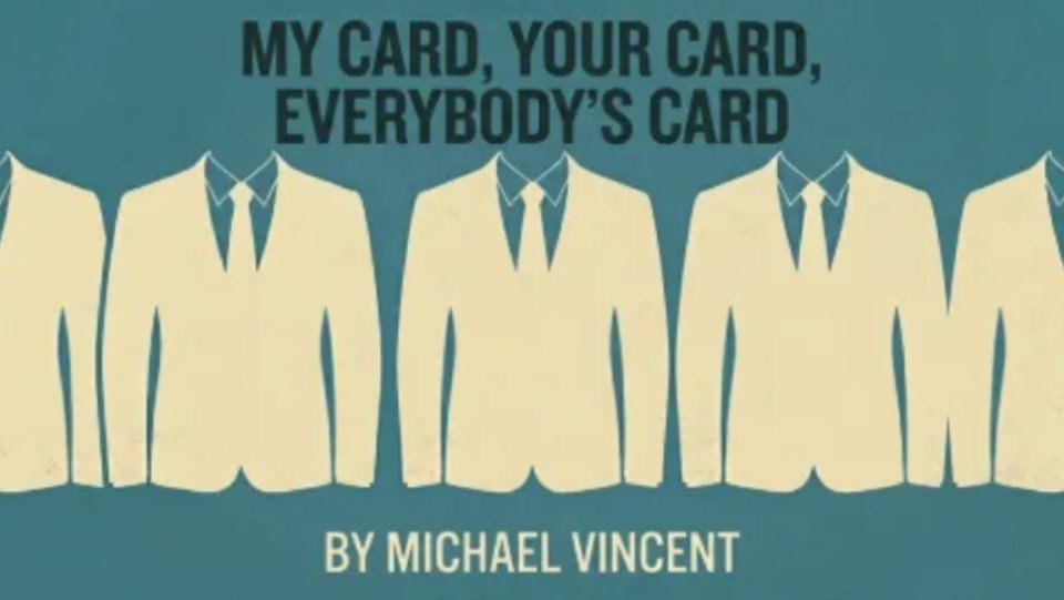 Michael Vincent - My Card, Your Card, Everybodys Card
