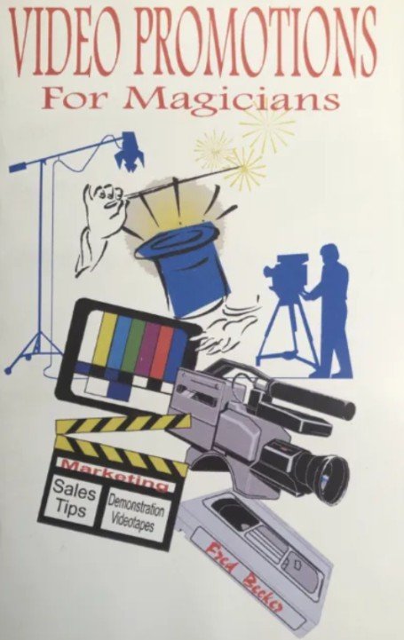 Video Promotions For Magicians by Fred Becker