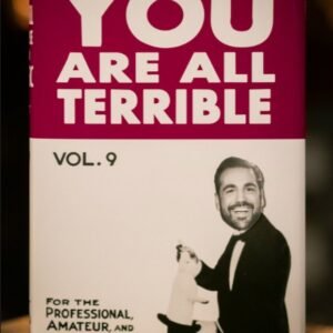 You Are All Terrible by Harrison Greenbaum