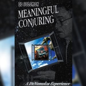 presale price - Meaningful Conjuring by Ed Solomon.