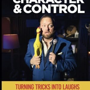 Comedy, Character and Control by Michael Misko.