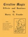Harry Franke Lecture - Creative Magic Effects.