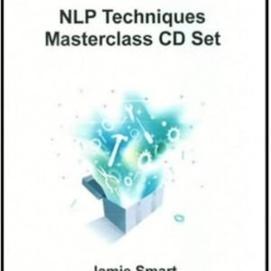Jamie Smart - NLP Techniques Masterclass