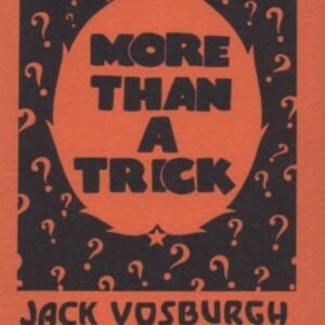 More Than A Trick by Jack Vosburgh