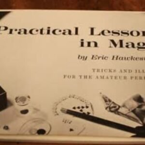 Practical Lessons in Magic by Eric Hawkesworth.