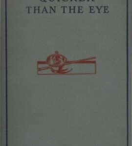 Quicker Than The Eye by John Mulholland.