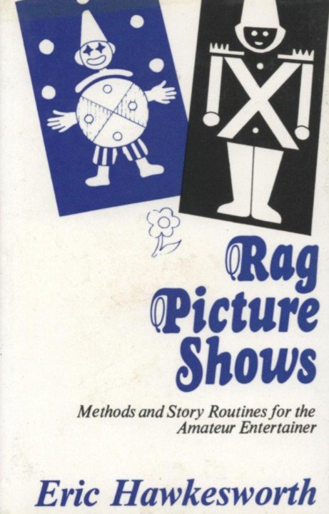 Rag Picture Shows by Eric Hawkesworth.