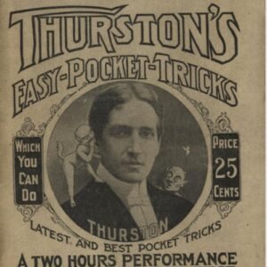 Thurstons Easy Pocket Tricks the ABC of Magic by Howard Thurston 3rd Edition.