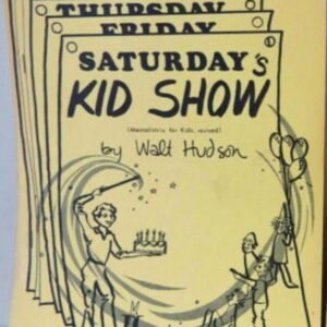 Walt Hudson - Saturdays Kid Show