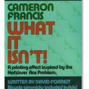 What It Isnt by Cameron Francis.