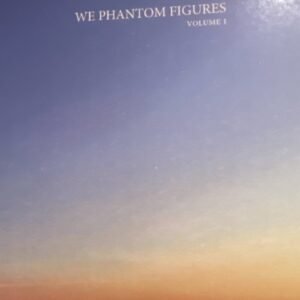 Jared Kopf – We Phantom Figures