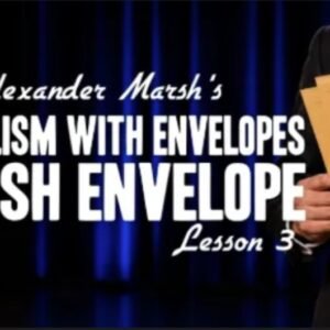 Mentalism with Envelopes Course Lesson 3 by Alexander Marsh.