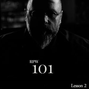 RPW 101 Lesson 2 by R. Paul Wilson.