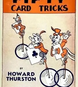 Fifty New Card Tricks by Howard Thurston.