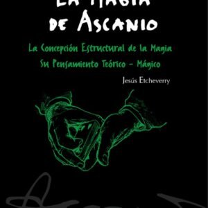 La Magia de Ascanio Tomo I (spanish version).